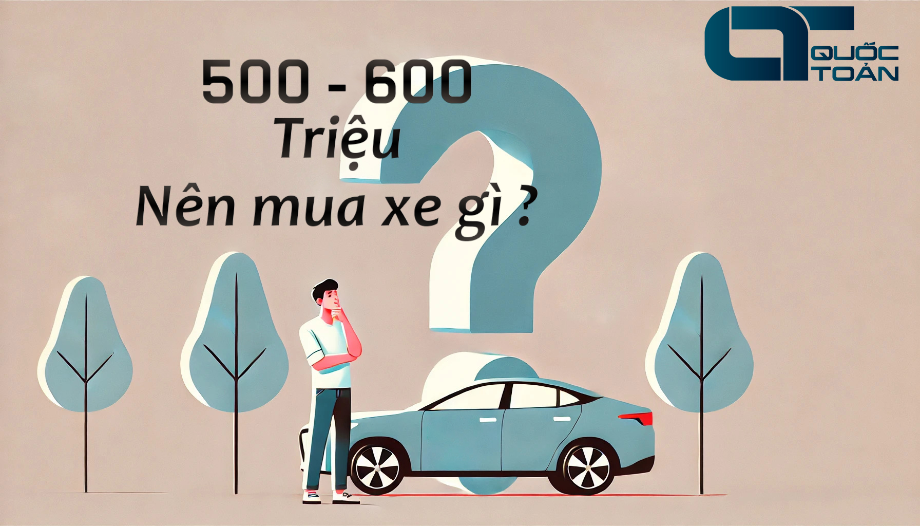PHÂN KHÚC XE TẦM GIÁ 500-600 TRIỆU: LỰA CHỌN NÀO TỐT NHẤT?
